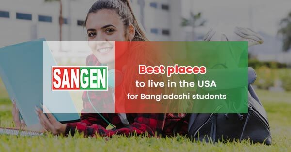 Best places to live in the USA for Bangladeshi students