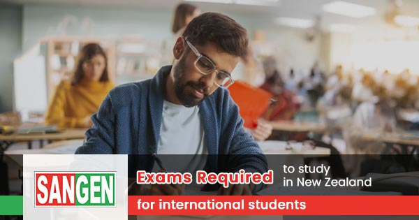 Exams to study in New Zealand for international students